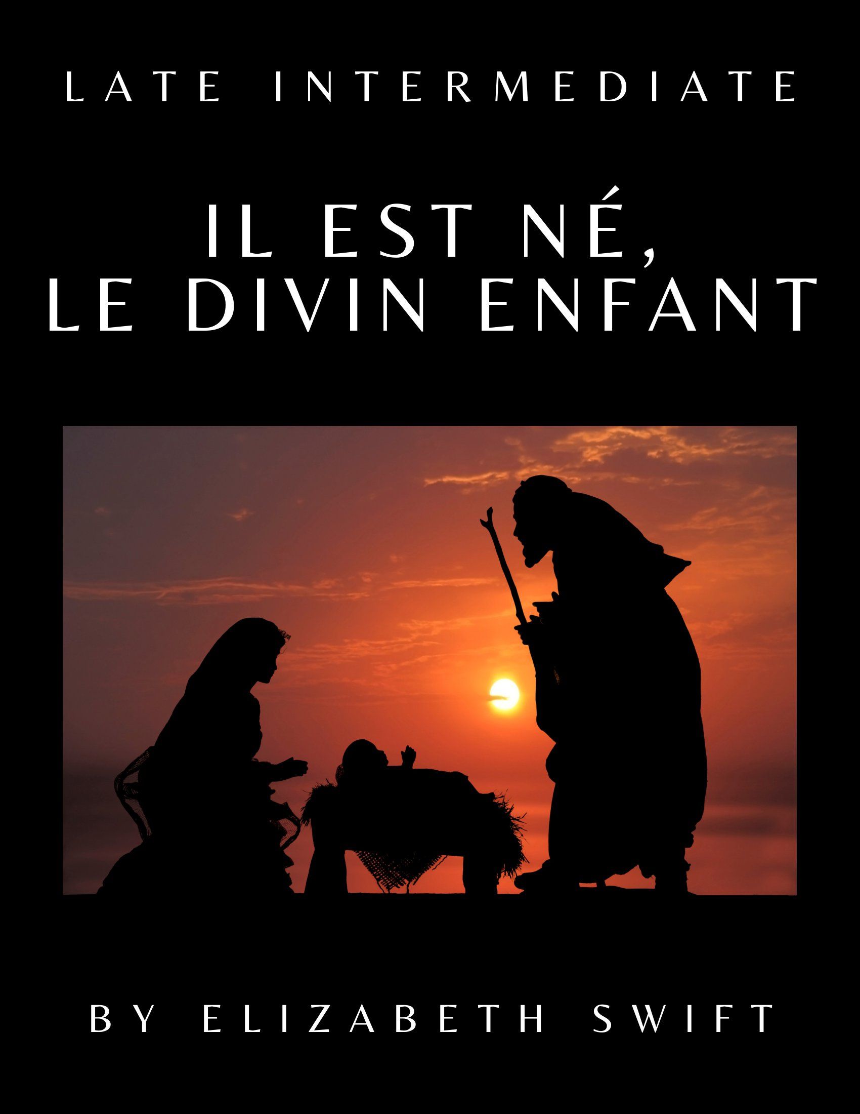 Il Est Né le Divin Enfant